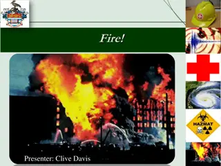 Fire Safety Presentation by Clive Davis - Tips, Prevention, and Equipment Overview