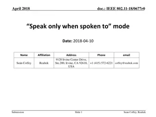 IEEE 802.11-18/0677r0: Speak-Only-When-Spoken-To Mode in Wireless Networking