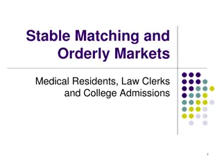 Stable Matching and Orderly Markets in Various Allocation Systems