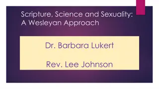 Understanding the Wesleyan Approach to Scripture, Science, and Sexuality