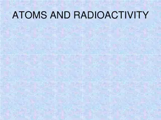 Atomic Structure and Radioactivity