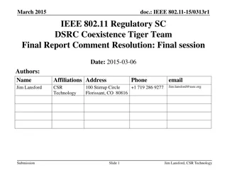 IEEE 802.11 Regulatory SC DSRC Coexistence Tiger Team Final Report