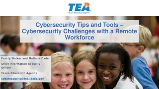 Cybersecurity Challenges and Tips for Remote Workforce in Education