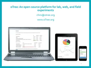 Explore oTree: An Open-Source Platform for Various Experiments