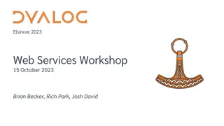 Elsinore 2023 Web Services Workshop Overview