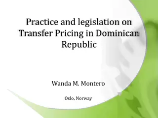 Transfer Pricing Practice and Legislation in Dominican Republic