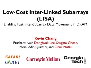 Enhancing Data Movement Efficiency in DRAM with Low-Cost Inter-Linked Subarrays (LISA)