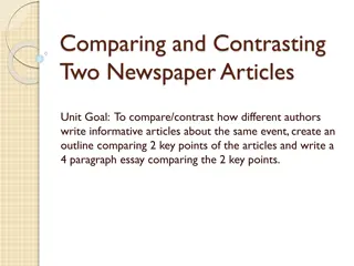 Analyzing Different Approaches in Newspaper Article Writing