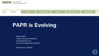 Evolution of PAPR: Empowering Library Collections Management