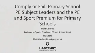 Impact of Radical Policy Reform on Primary School PE and School Sport