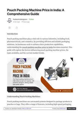 Understanding Pouch Packing Machines: Types, Pricing, and Trends in India