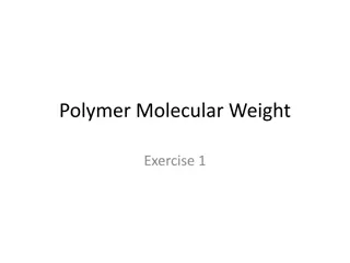 Polymer Molecular Weight Exercise Analysis