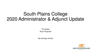 South Plains College 2020 Administrator & Adjunct Updates on TSI Changes