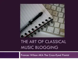 The Art of Classical Music Blogging: Insights and Tips for Success