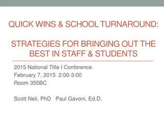 Strategies for School Turnaround: Quick Wins to Bring out the Best