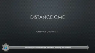 Distance CME Greenville County EMS Training Programs