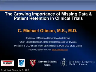 The Importance of Missing Data & Patient Retention in Clinical Trials