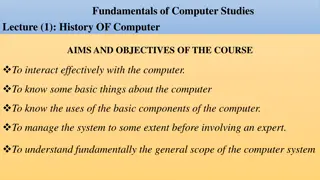 Fundamentals of Computer Studies: Understanding the Evolution and Importance of Computers