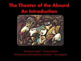 Exploring the Theater of the Absurd: An Introduction to Existentialism in Drama