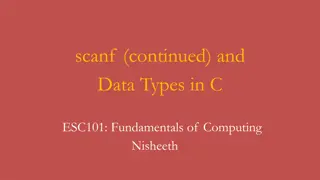 Understanding scanf and Data Types in C