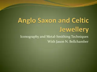 Exploring Iconography and Metal-Smithing Techniques of the Anglo-Saxon Era