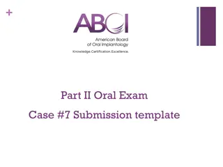 Comprehensive Oral Exam Case #7: Edentulous Ridge Augmentation and Implant Restoration