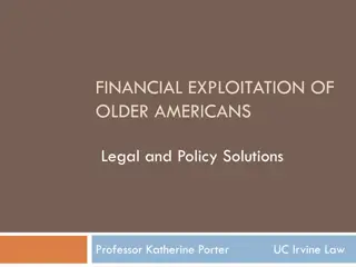 Financial Exploitation of Older Americans: Legal and Policy Solutions