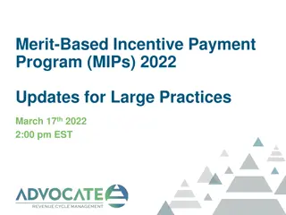 MIPS 2022 Updates and Program Recap for Large Practices