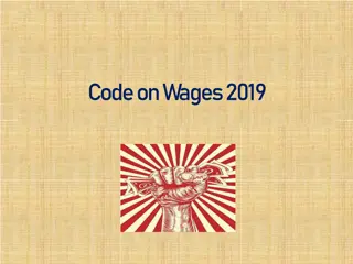 Evolution of the Code on Wages: A Comprehensive Overview