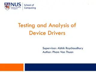 Analysis of Device Drivers and Testing: Advancements and Challenges