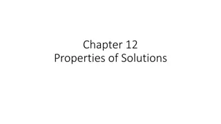 Understanding Properties of Solutions: A Comprehensive Overview