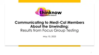 Medi-Cal Member Communication: Focus Group Results