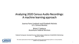 Analysis of 2020 Census Audio Recordings Using Machine Learning