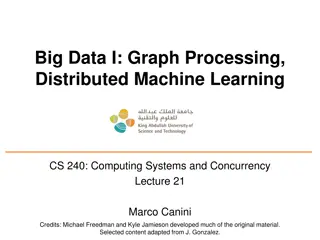 Distributed Machine Learning and Graph Processing Overview