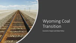 Wyoming Coal Transition: Economic Impact and State Policy Overview