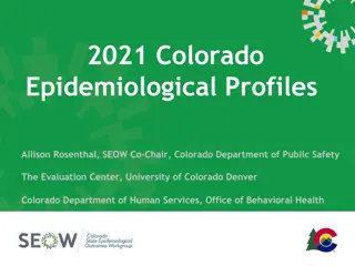 Colorado Epidemiological Profiles 2021 - Substance Use Data and Analysis