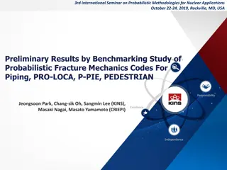 Benchmarking Study of Probabilistic Fracture Mechanics Codes for Piping