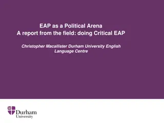 Critical EAP: Navigating the Political Arena in English Language Teaching