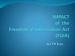 Overview of Freedom of Information Act (FOIA) and Exemptions