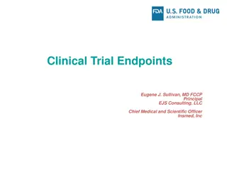 Clinical Trial Endpoints and Regulatory Basis