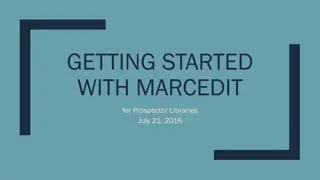 Getting Started with MarcEdit for Prospector Libraries - Overview