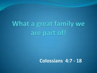 A Glance at the End of Colossians: Greetings and Encouragements