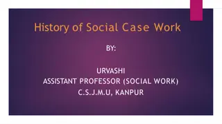 Evolution of Social Case Work: A Historical Overview