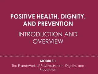 Positive Health, Dignity, and Prevention Overview