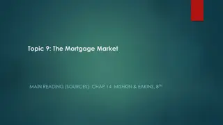 The Mortgage Market: Key Concepts and Trends