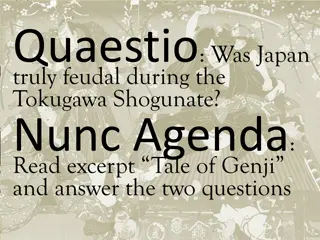 Feudal Japan: The Tale of Genji and Tokugawa Shogunate