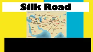 The Silk Road: A Historical Overview of East-West Trade Route