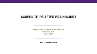 Acupuncture After Brain Injury - Presentation by Mark D. Sodders, DAOM