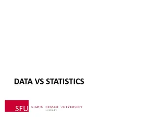 Data vs. Statistics in Analysis