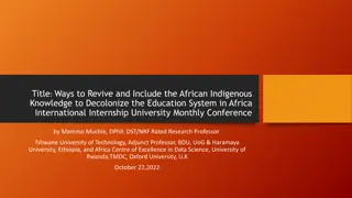 Reviving African Indigenous Knowledge for Decolonizing Education